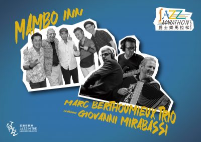 爵士樂馬拉松  2023: Mambo Inn / Marc Berthoumieux Trio featuring Giovanni Mirabassi